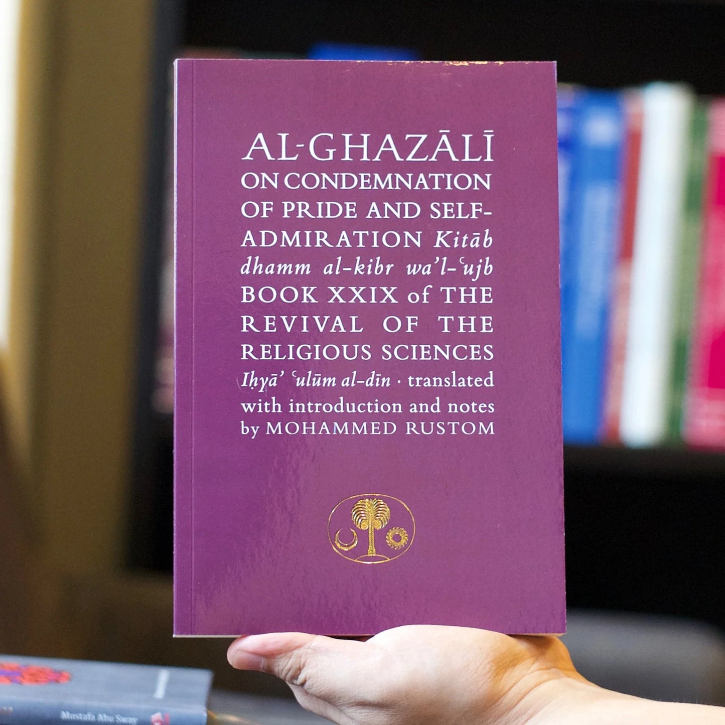 Al-Ghazali On Condemnation Of Pride and Self-admiration