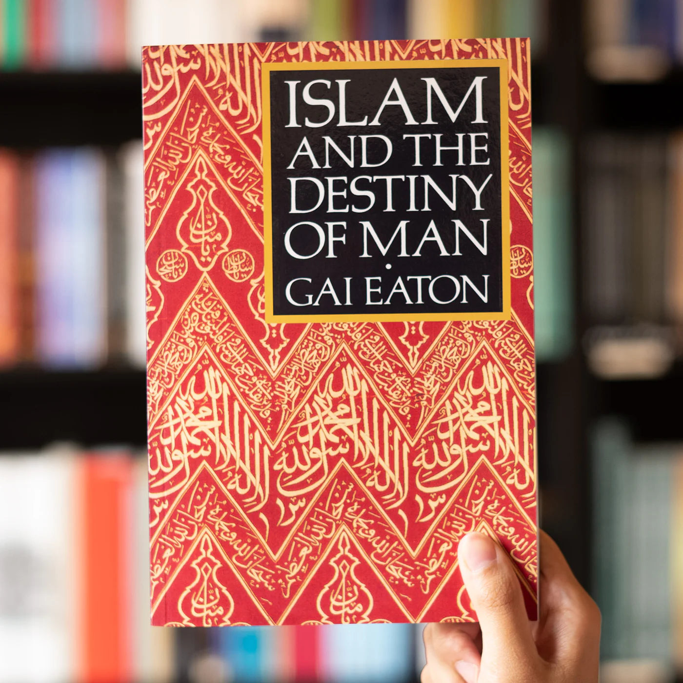 Islam and the Destiny Of Man