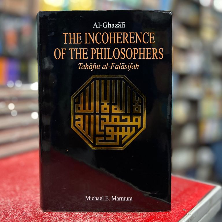 The Incoherence Of The Philosophers