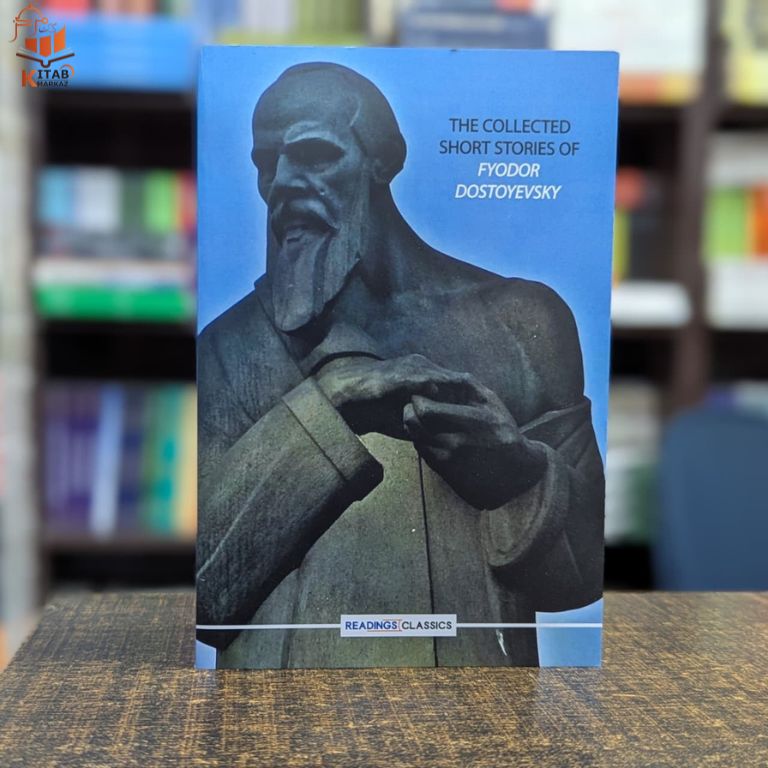 The Collected Short Stories Of Fyodor Dostoyevsky