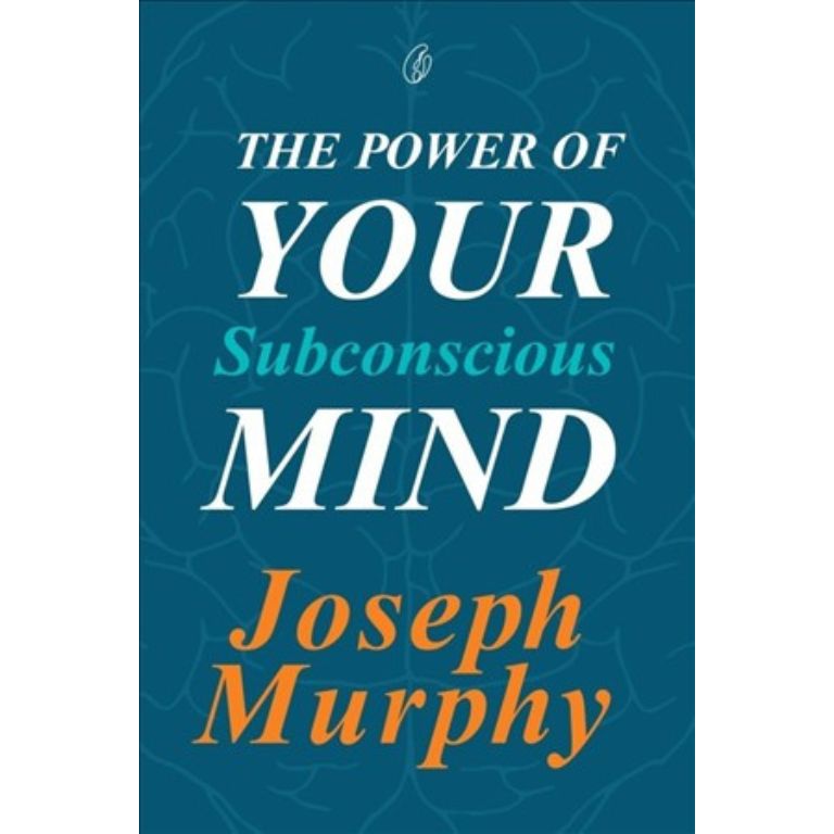 The Power Of Your Subconscious Mind