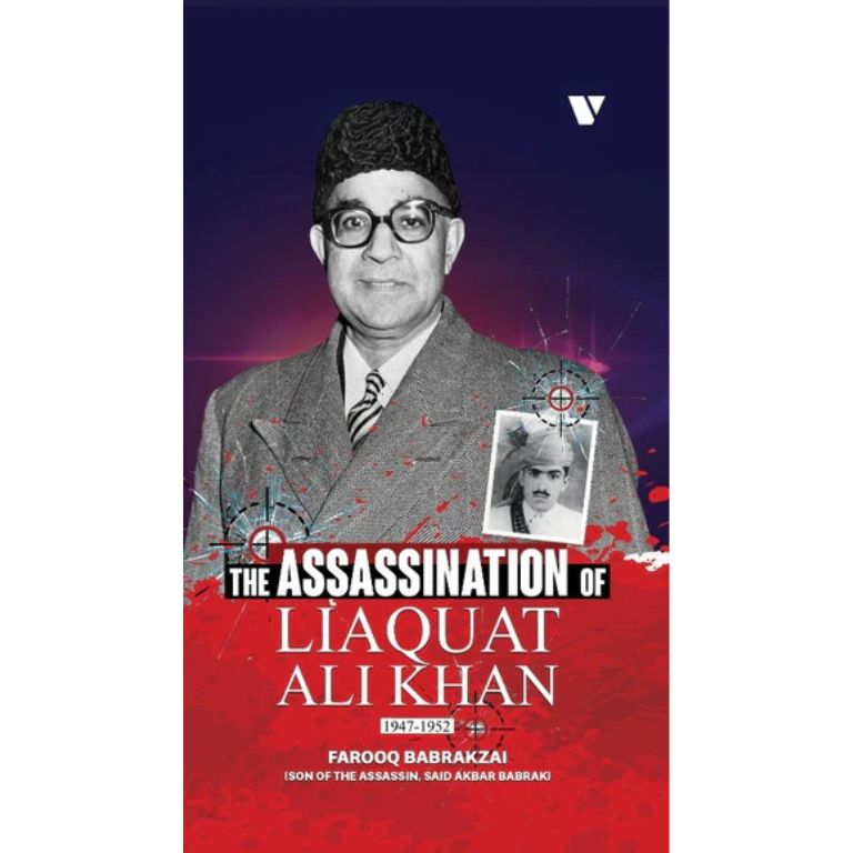 The Assassination of Liaquat Ali Khan book cover by Farooq Babrakzai - historical investigation into Pakistan’s first prime minister’s murder