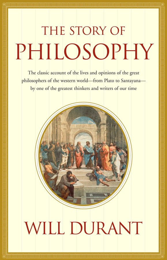 The Story of Philosophy Paperback | Philosophy & History Book by Will Durant | Kitab Markaz