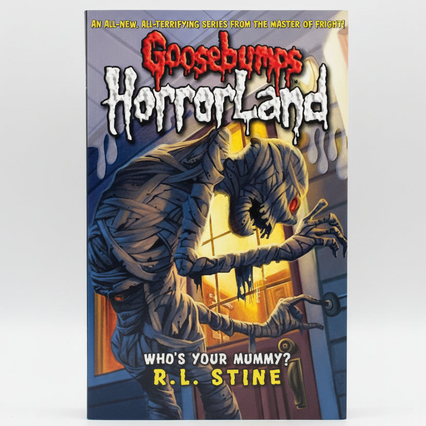 Who's Your Mummy? by R. L. Stine – Goosebumps HorrorLand Paperback Cover | Kitab Markaz