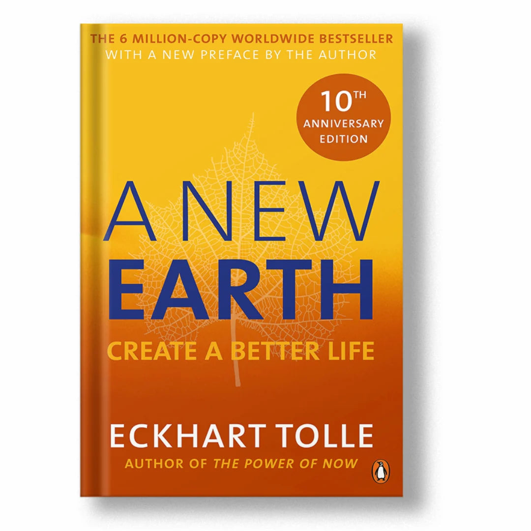 A New Earth: Create a Better Life