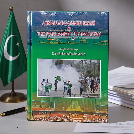 Jammu & Kashmir Issue & Parliament of Pakistan