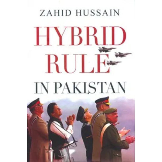 Hybrid Rule In Pakistan