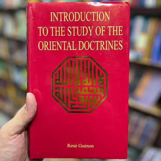 Introduction To The Study of The Oriental Doctrines
