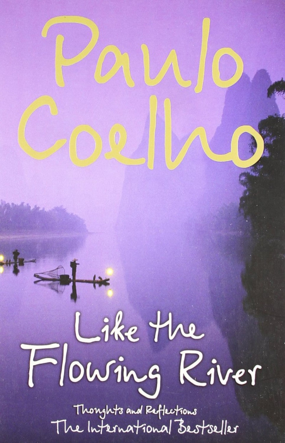 Like the Flowing River Paperback | Inspiring Stories and Reflections by Paulo Coelho | Kitab Markaz