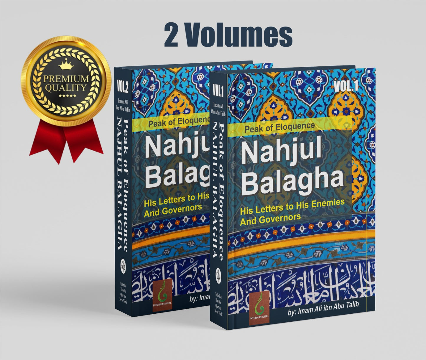 Nahjul Balagha 2 volume set in English – Peak of Eloquence letters and sayings of Imam Ali ibn Abi Talib