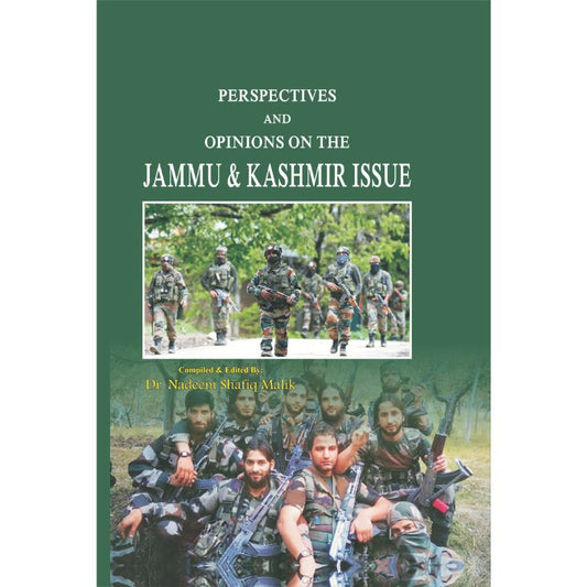 Prespectives And Opinions On The Jammu & Kashmir Issue