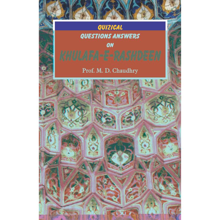 Quizical Queston and Answers of Khulafa -e- Rashdeen