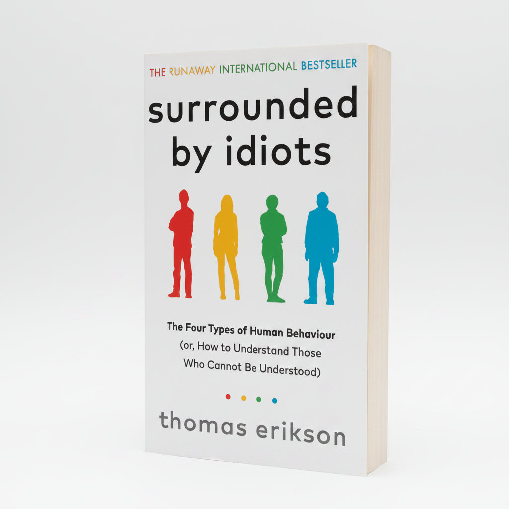Surrounded by Idiots Paperback | Communication & Personality Guide by Thomas Erikson | Kitab Markaz
