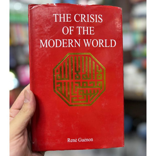 The Crisis Of The Modern World