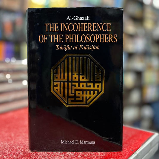 The Incoherence Of The Philosophers