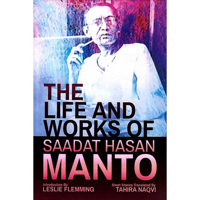 The Life And Works Of Saadat Hasan Manto