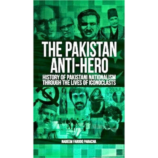 The Pakistan Anti-Hero