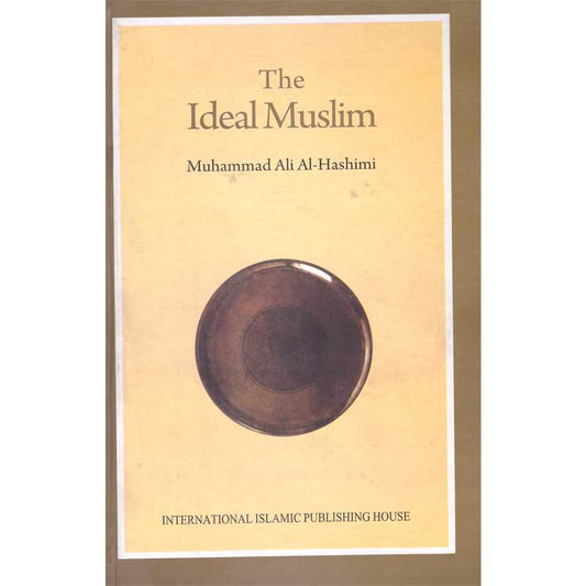 The Ideal Muslim