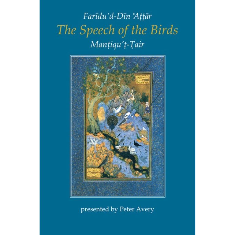 The Speech Of the Birds: Mantiqu't-Tair