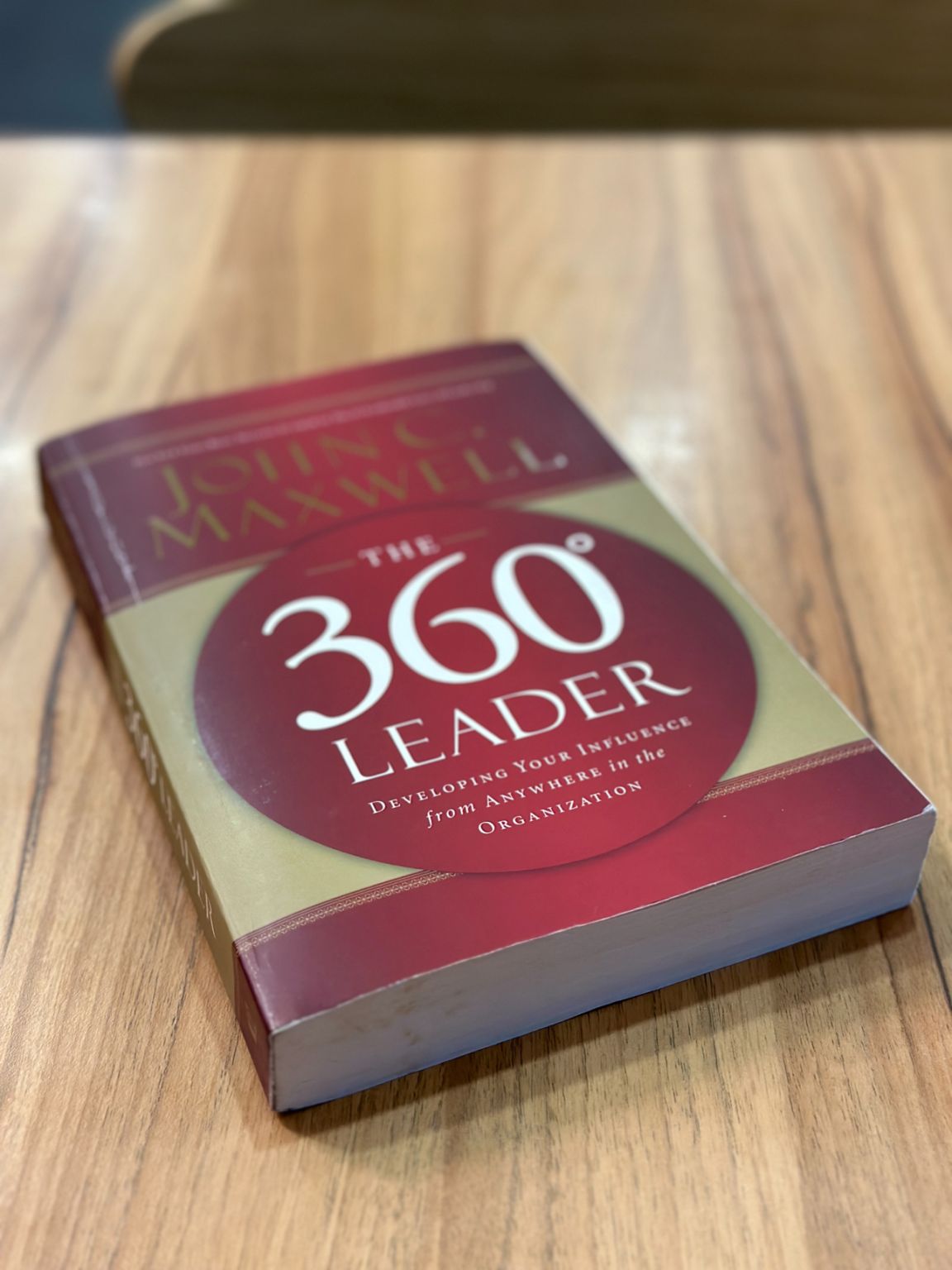 The 360 Degree Leader professional development book by John Maxwell