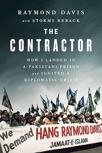 The Contractor Paperback | Raymond Davis Memoir & Diplomatic Crisis Book | Kitab Markaz