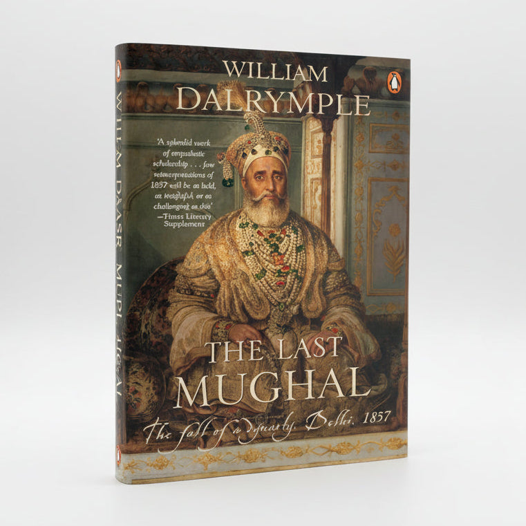 The Last Mughal Paperback | History of 1857 Delhi by William Dalrymple | Kitab Markaz