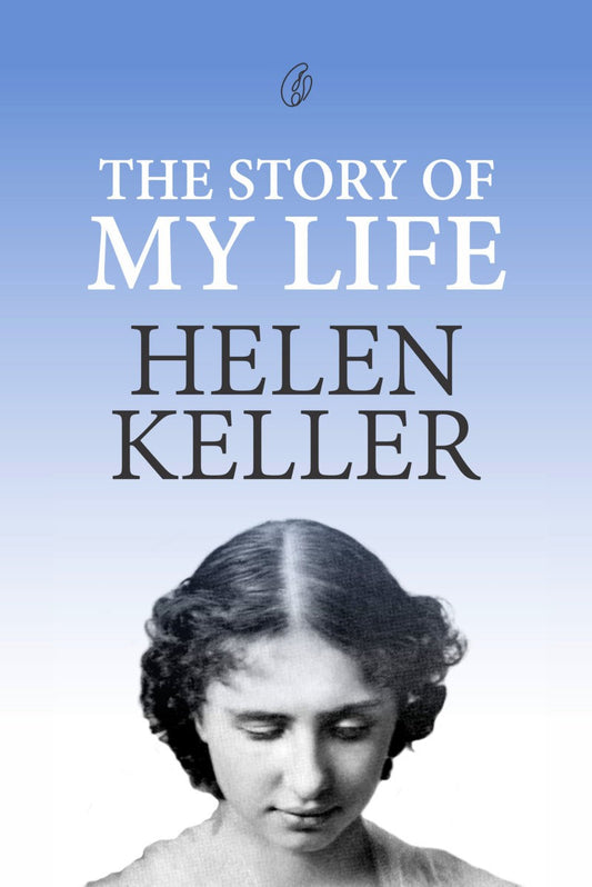 The Story of My Life book by Helen Keller - classic inspirational autobiography cover