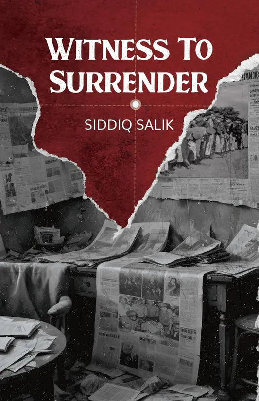 Witness to Surrender book by Brigadier Siddique Salik - 1971 War Hardcover