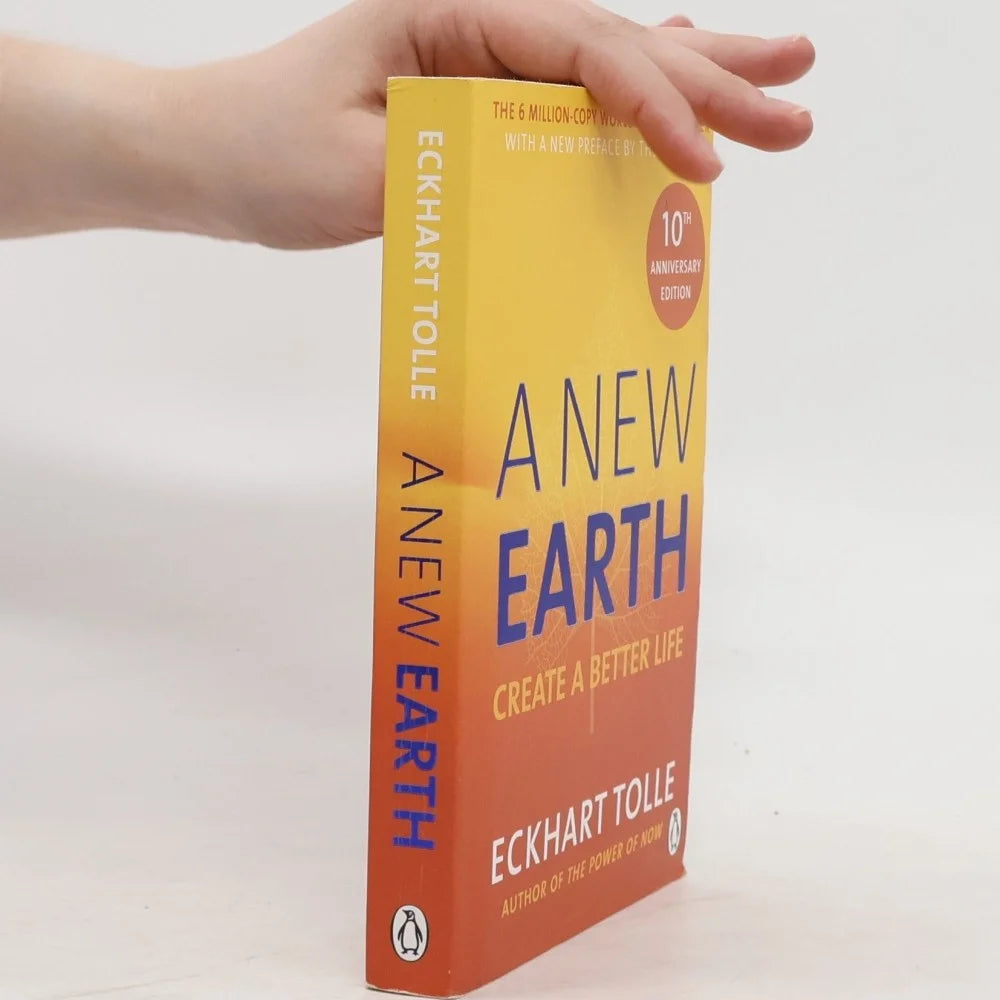 A New Earth: Create a Better Life
