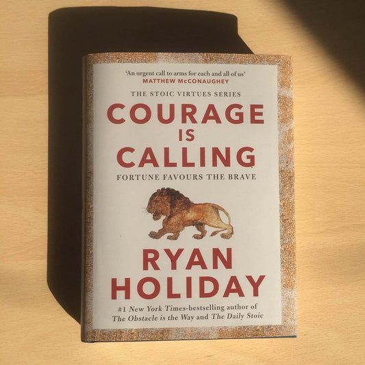 Courage Is Calling by Ryan Holiday – Book Cover | Kitab Markaz