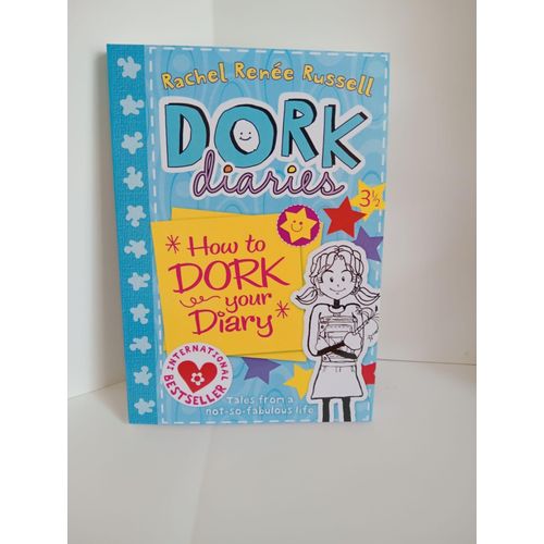 Dork Diaries: How to Dork Your Diary by Rachel Renée Russell – Paperback Cover | Kitab Markaz