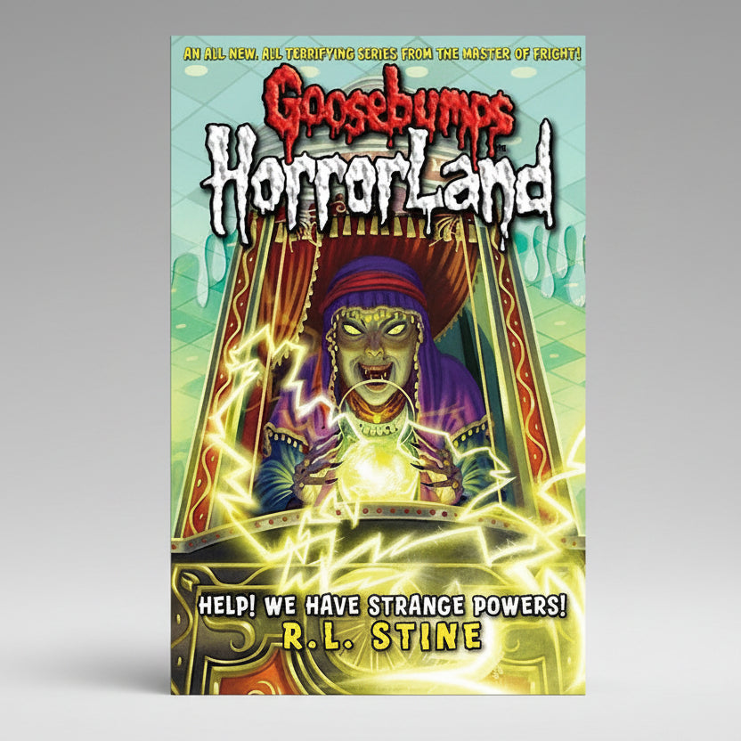 Help! We Have Strange Powers! by R. L. Stine – Goosebumps HorrorLand Paperback Cover | Kitab Markaz