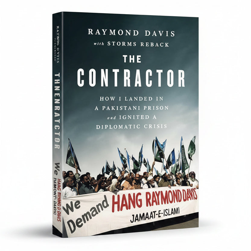 The Contractor: How I Landed in a Pakistani Prison by Raymond Davis – Paperback Cover | Kitab Markaz